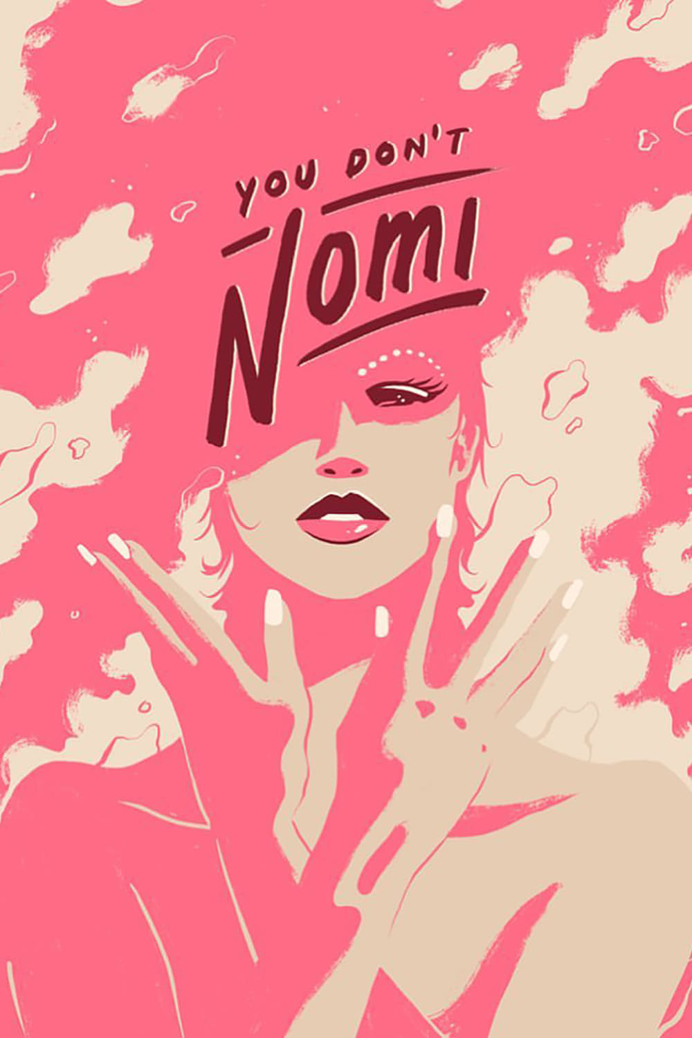 Постер You Don't Nomi